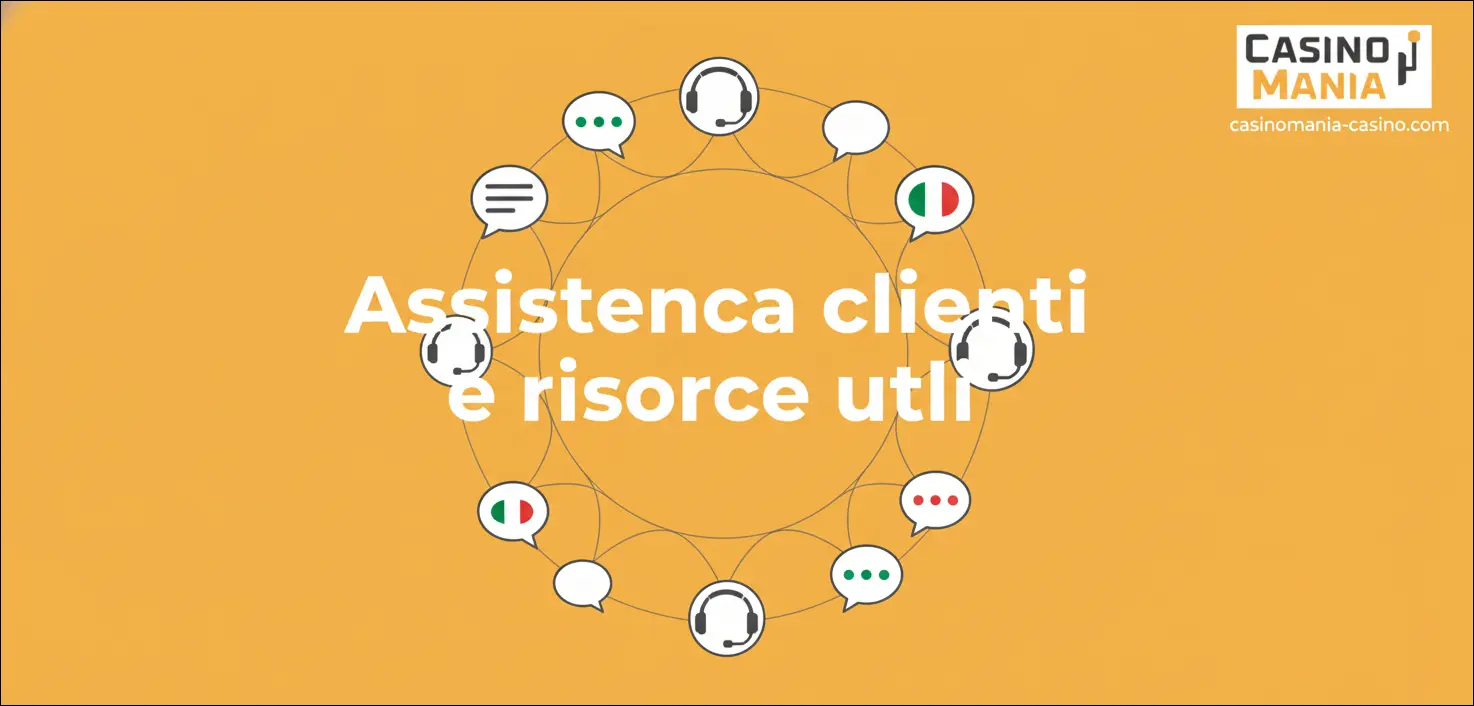 Assistenza clienti e risorse utili