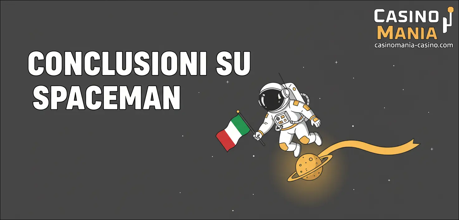 Conclusioni su Spaceman